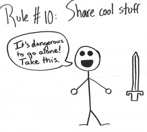 Rule #10: Share Cool Stuff